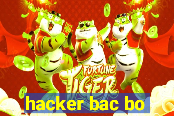 hacker bac bo